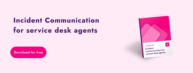 incident-communication-for-service-desk-agents